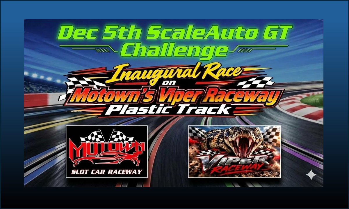 REGISTRATION- 2026 Motown ScaleAuto GT Plastic Track Challenge
